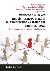 Variação e Mudança Linguística no Português Falado e Escrito