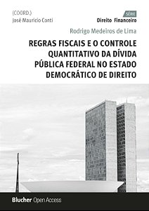 Regras Fiscais e o Controle Quantitativo da Dívida Pública Federal no Estado Democrático de Direito