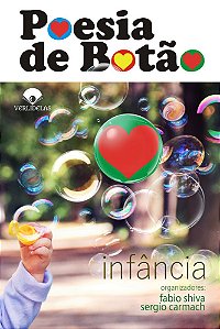 Infância - Poesia de Botão