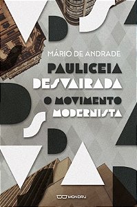 Pauliceia Desvairada e o Movimento Modernista