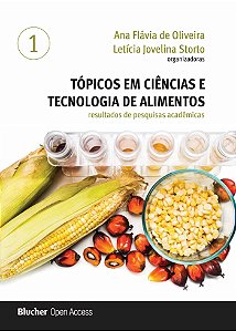 Tópicos em ciências e tecnologia de alimentos resultados de pesquisas acadêmicas