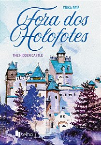 Fora dos holofotes: the hidden castle