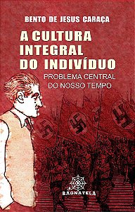 A Cultura Integral do Indivíduo. Problema Central de Nosso Tempo.