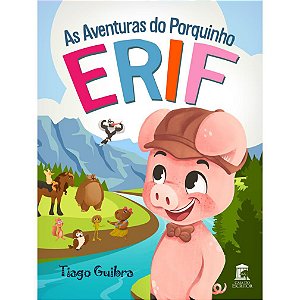 As Aventuras do Porquinho Erif