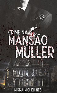 Crime na mansão Müller