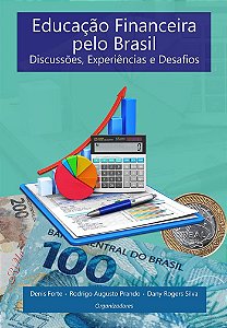 Educação Financeira pelo Brasil   Discussões, Experiências e Desafios