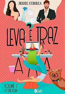 LEVA E TRAZ - Volume II do livro BATE-VOLTA