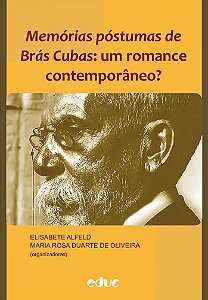 Memórias póstumas de Brás Cubas: um romance contemporâneo?