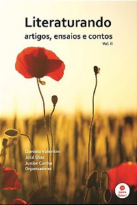 Literaturando: artigos, ensaios e contos — Vol. II