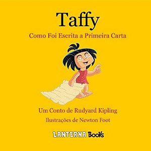 Taffy - Como Foi Escrita a Primeira Carta