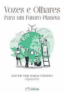 Vozes e olhares para um futuro planeta