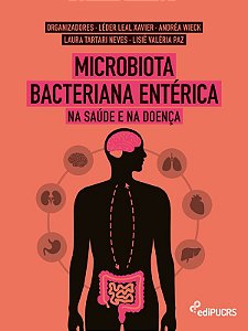 Microbiota Bacteriana Entérica: na saúde e na doença