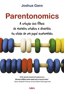 Parentonomics a criação dos filhos