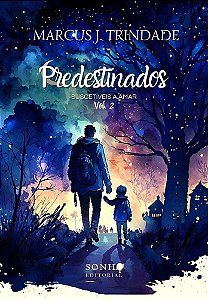 Predestinados (Suscetíveis a Amar Livro 2)