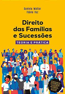Direitos das famílias e sucessões: teoria e prática