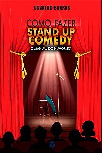 Como fazer Stand Up Comedy