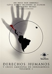 Derechos humanos y crisis ambiental en iberoamérica: volumen 1