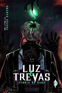 Luz e Trevas - Teoria do Caos ed. simples