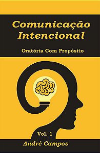 Comunicação Intencional: Oratória com Propósito