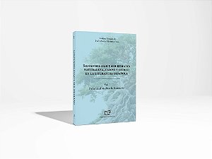 Sostenibilidad y ser humano: naturaleza, campo y ciudad en la literatura española Vol. I