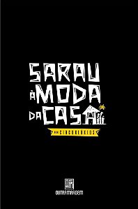 Sarau à moda da casa