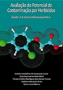 Avaliação do Potencial de Contaminação por Herbicidas – Ácido 2,4-diclorofenoxiacético