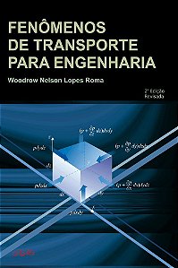 Fenômenos de Transporte para Engenharia – Segunda Edição