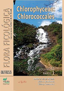 Flora Ficológica do Estado de São Paulo – vol. 2, parte 1 – Chlorophyceae: Chlorococcales