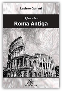Lições Sobre Roma Antiga