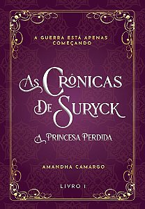As Crônicas de Suryck A Princesa Perdida