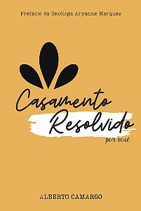 CASAMENTO RESOLVIDO