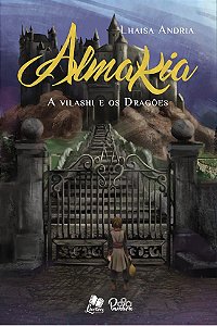 Almakia 1 - A vilashi e os Dragões