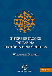 Interpretações de Paz na História e na Cultura – Volume 1