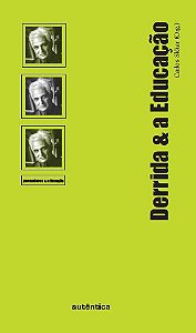 Derrida & A Educação