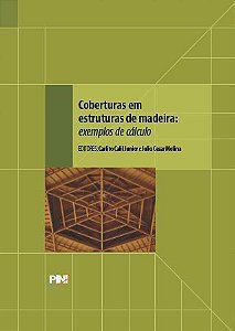 Coberturas em Estruturas de Madeira: Exemplos de Cálculo