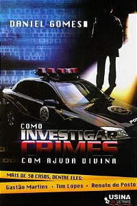 Como investigar crimes com ajuda divina