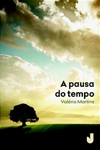 A pausa do tempo