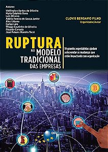 Ruptura no modelo tradicional das empresas