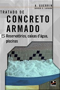 Concreto Armado 5. Reservatórios, Caixas D`Água, Piscinas