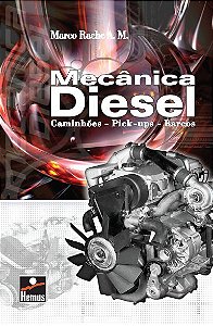Mecânica Diesel: caminhões e pick ups
