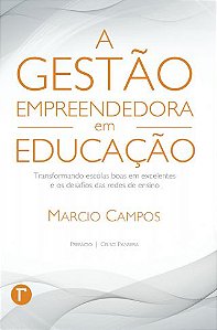 A gestão empreendedora em educação