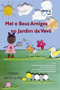 Mel e Seus Amigos no Jardim da Vovó