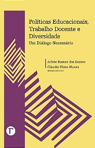 Políticas educacionais, trabalho docente e diversidade