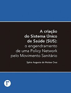 A criação do Sistema Único de Saúde (SUS)