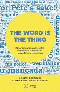 The word is the thing: dicionário de fórmulas situacionais