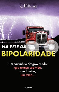 NA PELE DA BIPOLARIDADE