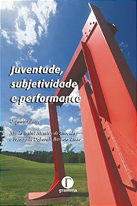 Juventude, subjetividade e performance