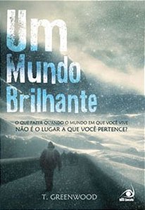 Mundo Brilhante, Um