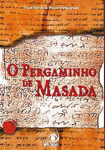 Pergaminho De Massada, O A Historia Dos Novos Apostolos