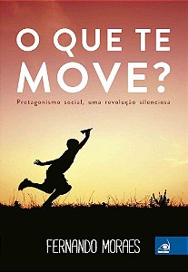 O Que Te Move?